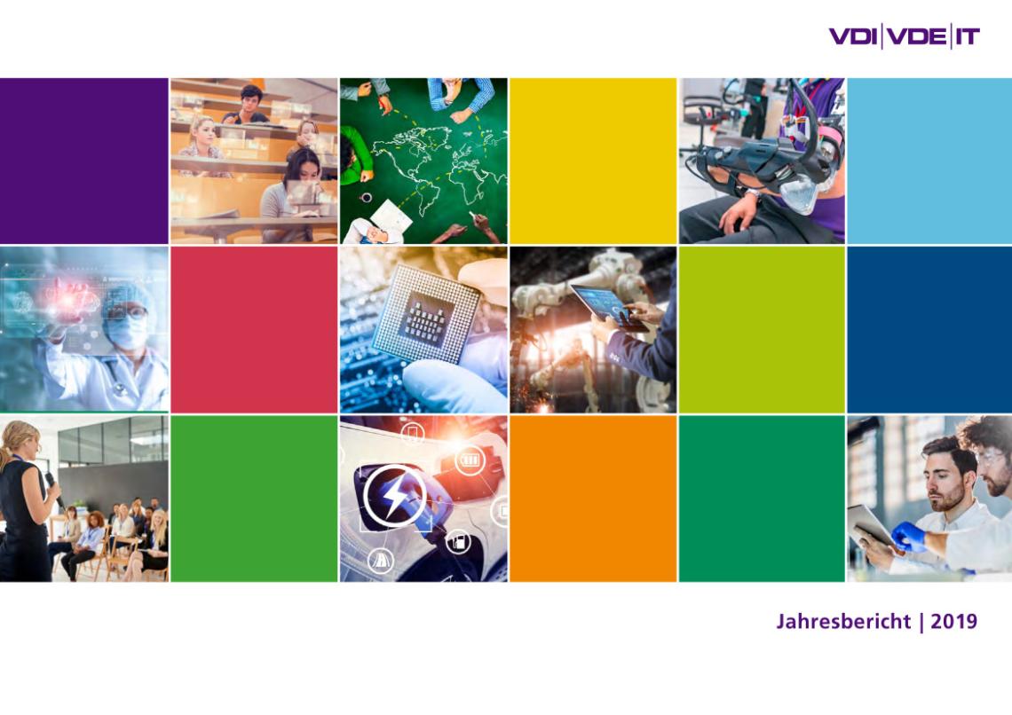 VDI/VDE-IT Jahresbericht 2019 VDI/VDE-IT Jahresbericht 2019