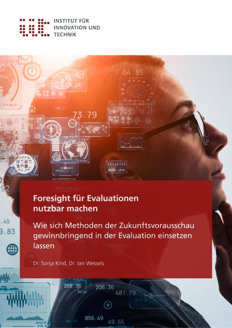 Foresight Für Evaluationen Nutzbar Machen Vdivde Innovation Technik Gmbh Projektträger Und 