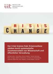 Der Crisis Science Hub: Krisenresilienz stärken durch systematische Zusammenarbeit von Wissenschaft und öffentlicher Verwaltung