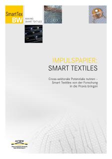 Cover SMART TEXTILES: Cross-sektorale Potenziale nutzen – Smart Textiles von der Forschung in die Praxis bringen
