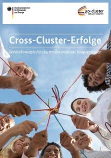 Deckblatt Cross-Cluster-Erfolge - Servicekonzepte für clusterübergreifende Kooperationen