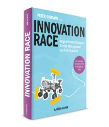 Handbuch „Innovation Race – Wegweisende Prinzipien für das Management von FuE-Projekten“